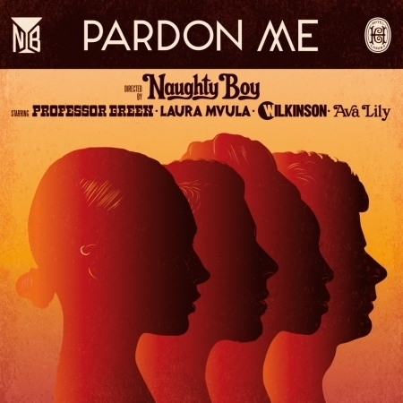 Pardon Me (feat. Professor Green, Laura Mvula, Wilkinson, Ava Lily) [Lynx Peace Edition]