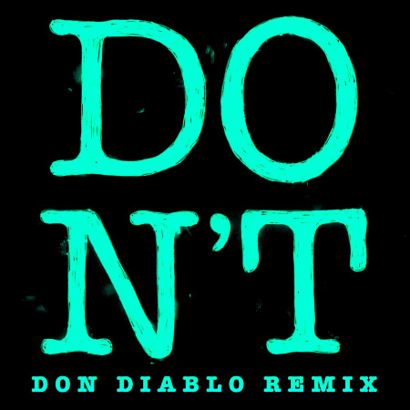 Don't (Don Diablo Remix) 專輯封面