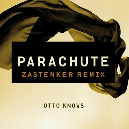 Parachute (Zastenker Remix)