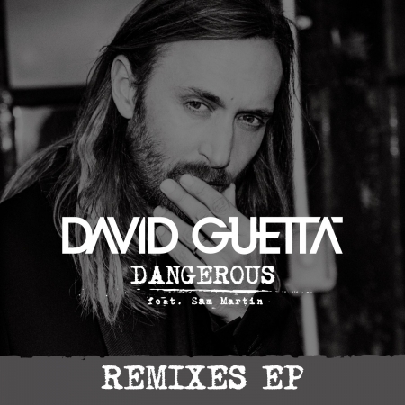 Dangerous (feat. Sam Martin) [Remixes EP] 專輯封面