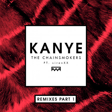 Kanye (feat. sirenXX) [Remixes Part 1]