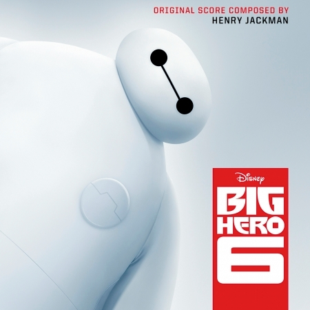Big Hero 6 (Original Motion Picture Soundtrack) 專輯封面