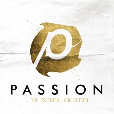 Passion: The Essential Collection