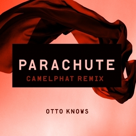 Parachute (CamelPhat Remix) 專輯封面