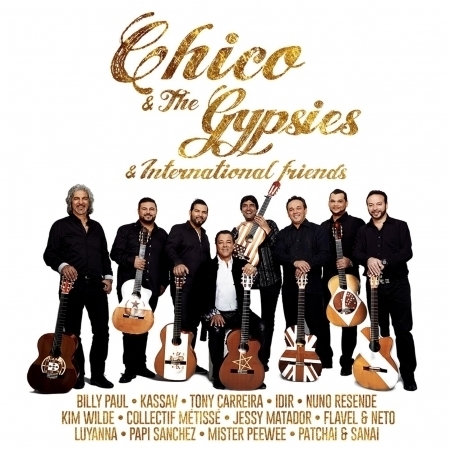 Chico & The Gypsies & International Friends 友情助陣 合作特輯