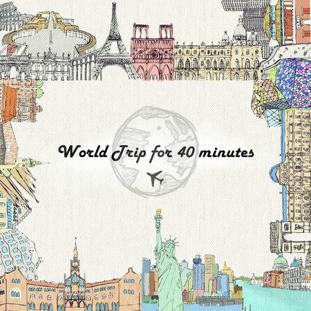 環遊世界40分鐘：World Trip for 40 minutes 專輯封面