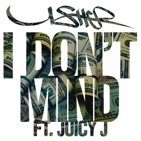 I Don't Mind (feat. Juicy J) - Explicit 專輯封面