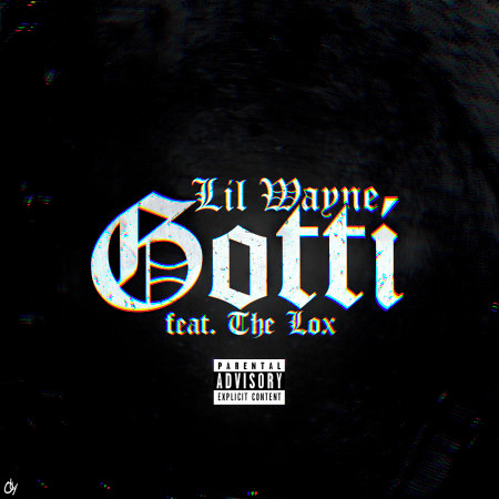 Gotti (feat. The Lox)