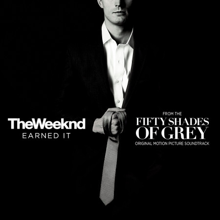 Earned It (From The ''Fifty Shades Of Grey'' Soundtrack) 專輯封面