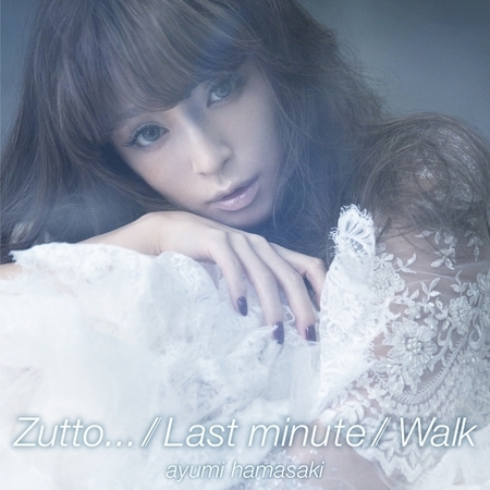 Zutto 永遠... / Last minute / Walk 專輯封面