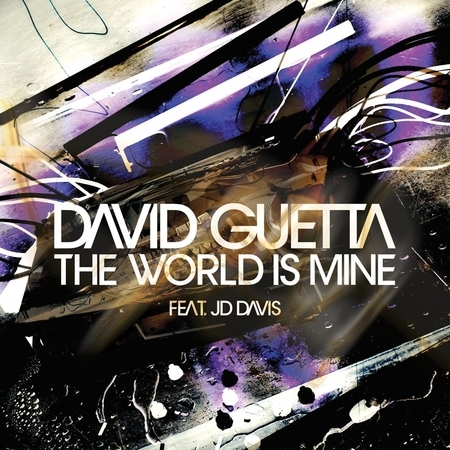 The World Is Mine - F*** Me I'M Famous Remix (David Guetta - Joachim Garraud)