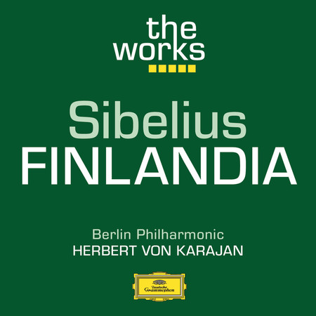 Sibelius: Finlandia, Op. 26 (Recorded 1984)