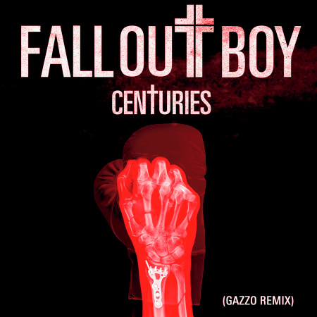 Centuries (Gazzo Remix)