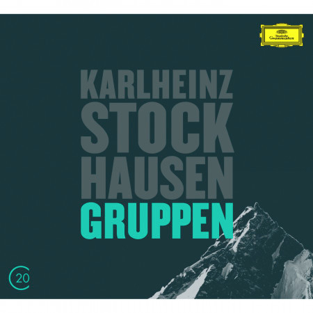 Kurtág: Grabstein für Stephan, Op. 15; Stele, Op. 33; Stockhausen: Gruppen