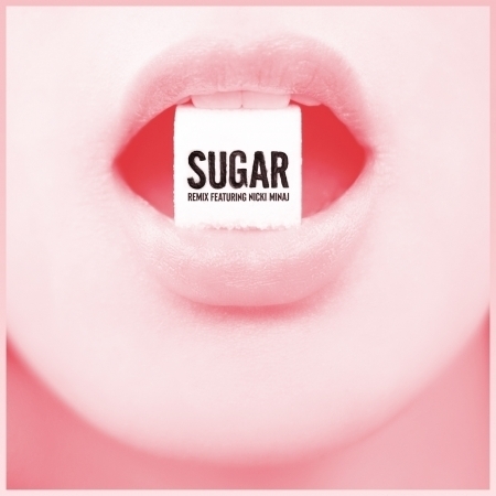 Sugar (feat. Nicki Minaj) [Remix] 專輯封面