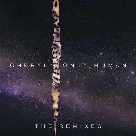 Only Human (The Remixes)專輯 - Cheryl Cole 雪莉兒 - LINE MUSIC