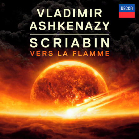 Scriabin: Vers la Flamme