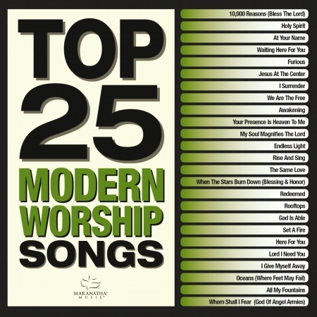 Top 25 Modern Worship Songs