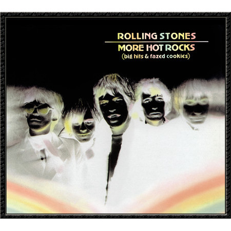 More Hot Rocks (Big Hits & Fazed Cookies) (Remastered)