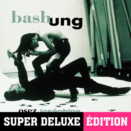 Osez Joséphine (Super Deluxe Edition)