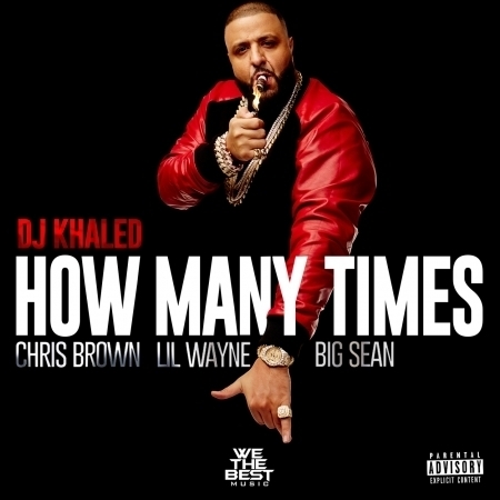 How Many Times (Feat. Chris Brown, Lil Wayne, Big Sean) - Explicit 專輯封面