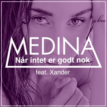 Når Intet Er Godt Nok