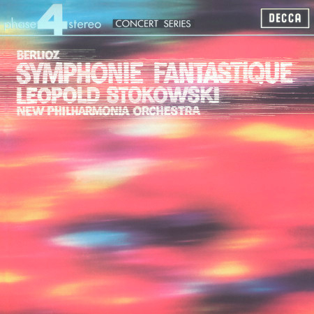 Berlioz: Symphonie Fantastique