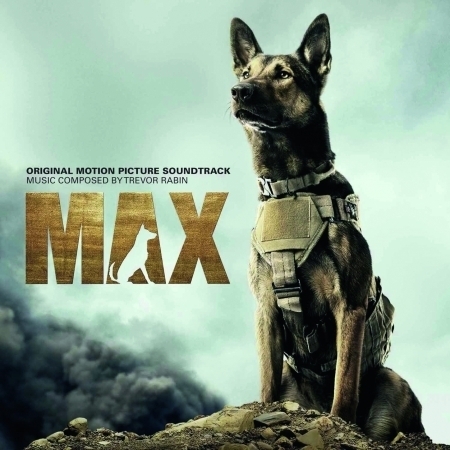 海軍忠犬馬克斯 電影原聲帶 Max (Original Motion Picture Soundtrack)