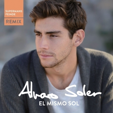 El Mismo Sol (Supermans Feinde Remix) 專輯封面