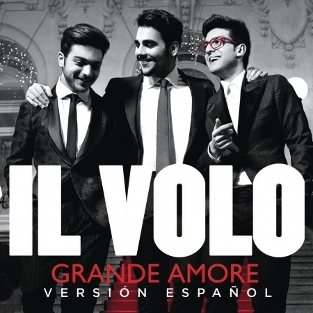 Grande Amore (Spanish Version)