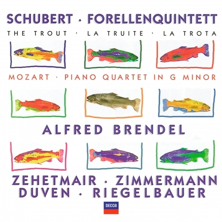 Schubert: Forellenquintett / Mozart: Piano Quartet in G minor