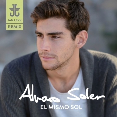 El Mismo Sol (Jan Leyk Remix)