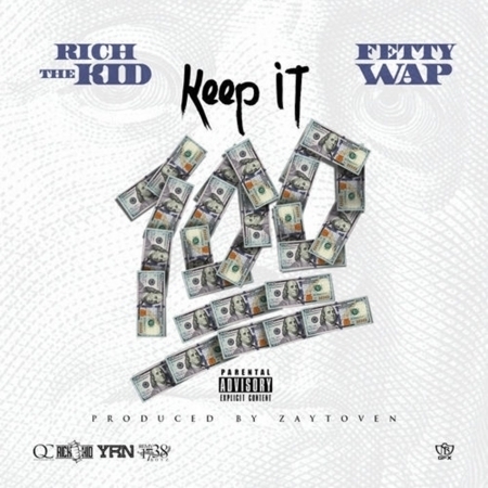 Keep It 100 (feat. Fetty Wap)