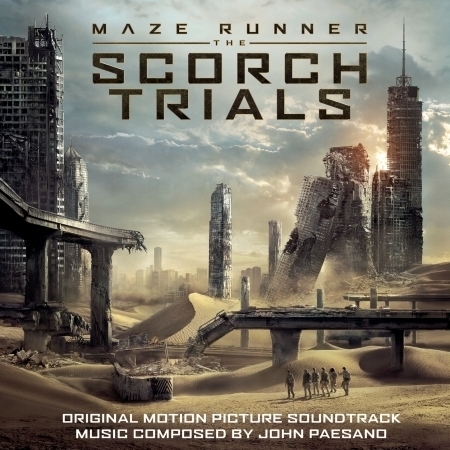 移動迷宮：焦土試煉 電影原聲帶 Maze Runner - The Scorch Trials (Original Motion Picture Soundtrack)