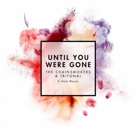Until You Were Gone (feat. Emily Warren) 專輯封面