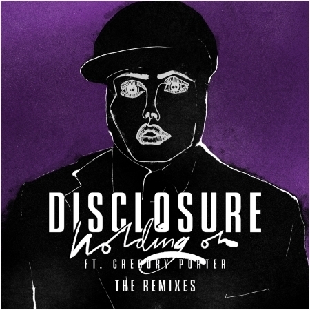 Holding On (feat. Gregory Porter) [The Remixes]