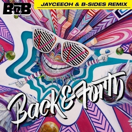 Back and Forth (Jayceeoh & B-Sides Remix) 專輯封面