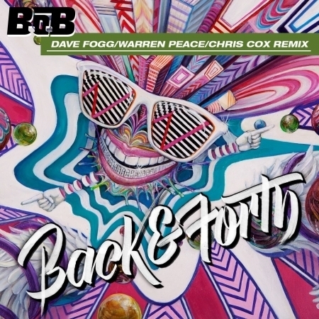 Back and Forth (Dave Fogg/Warren Peace/Chris Cox Remix)