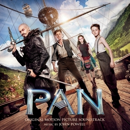 潘恩：航向夢幻島 電影原聲帶 Pan (Original Motion Picture Soundtrack)