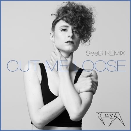 Cut Me Loose (SeeB Remix)