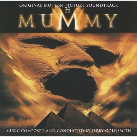 The Mummy - Original Motion Picture Soundtrack