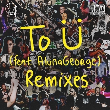 To Ü (feat. AlunaGeorge) [Remixes] 專輯封面