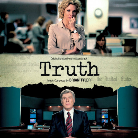 Truth (Original Motion Picture Soundtrack)