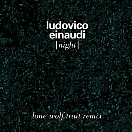 Night (Lone Wolf Trait Remix)