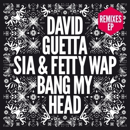Bang my Head (feat. Sia & Fetty Wap) [Kryder & Dave Winnel Remix]