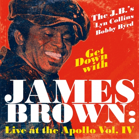 Get Down With James Brown: Live At The Apollo Vol. IV