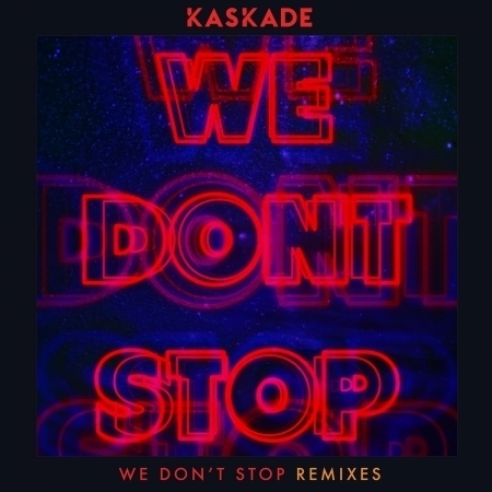 We Don't Stop - Remixes 專輯封面