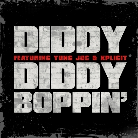Diddy Boppin' (feat. Yung Joc & Xplicit) 專輯封面