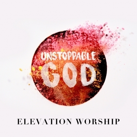 Unstoppable God (Radio Mix)