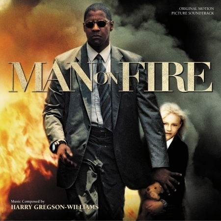 Man On Fire (Original Motion Picture Soundtrack)